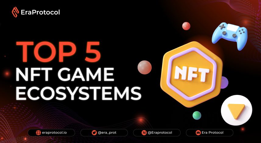 Blog-Top-NFT-Game-Ecosystem